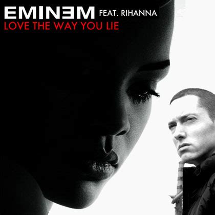 Rihanna Love The Way You Lie (Ft. Eminem Part 2) Şarkı Sözü.